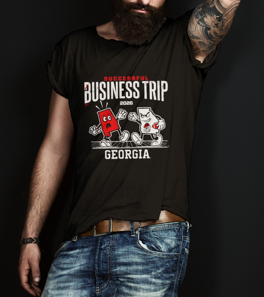 Successful Business Trip 2026 Georgia Fight T-Shirt