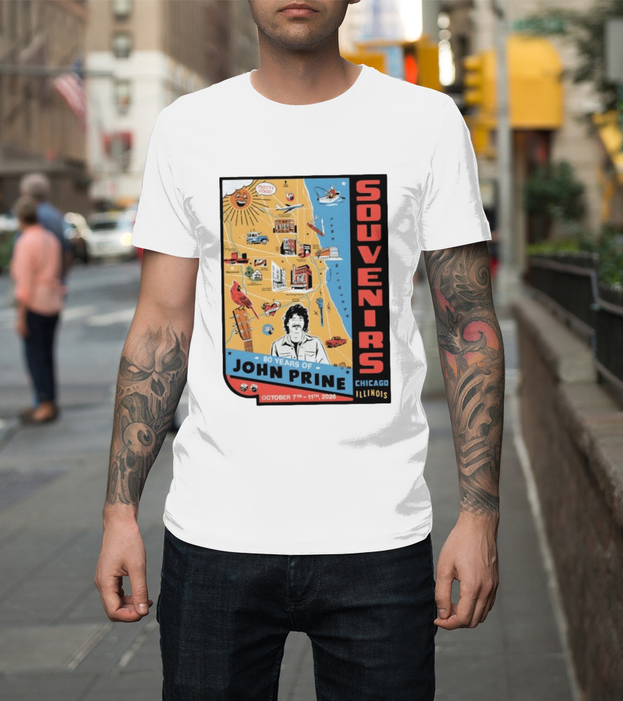 Souvenirs John Prine 80 Years October 7 11 2026 Chicago Illinois T-Shirt