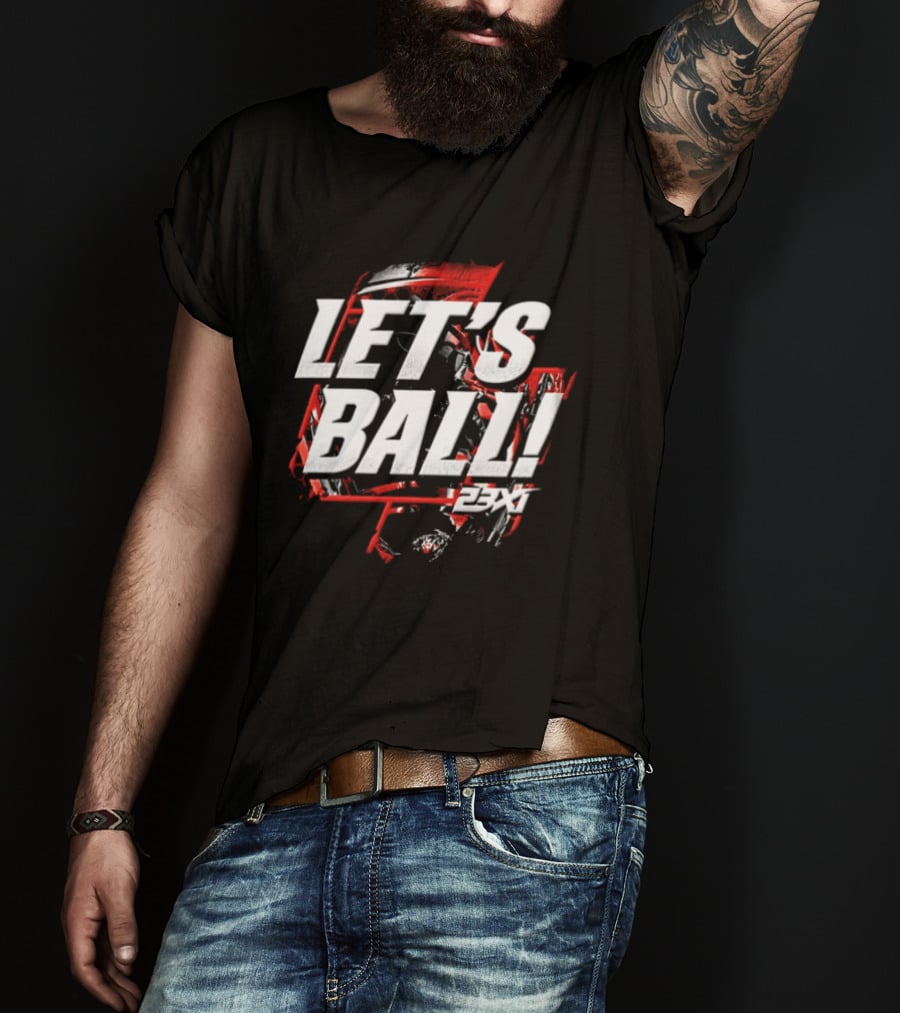 23XI Racing Let's Ball Bold White And Red T-Shirt