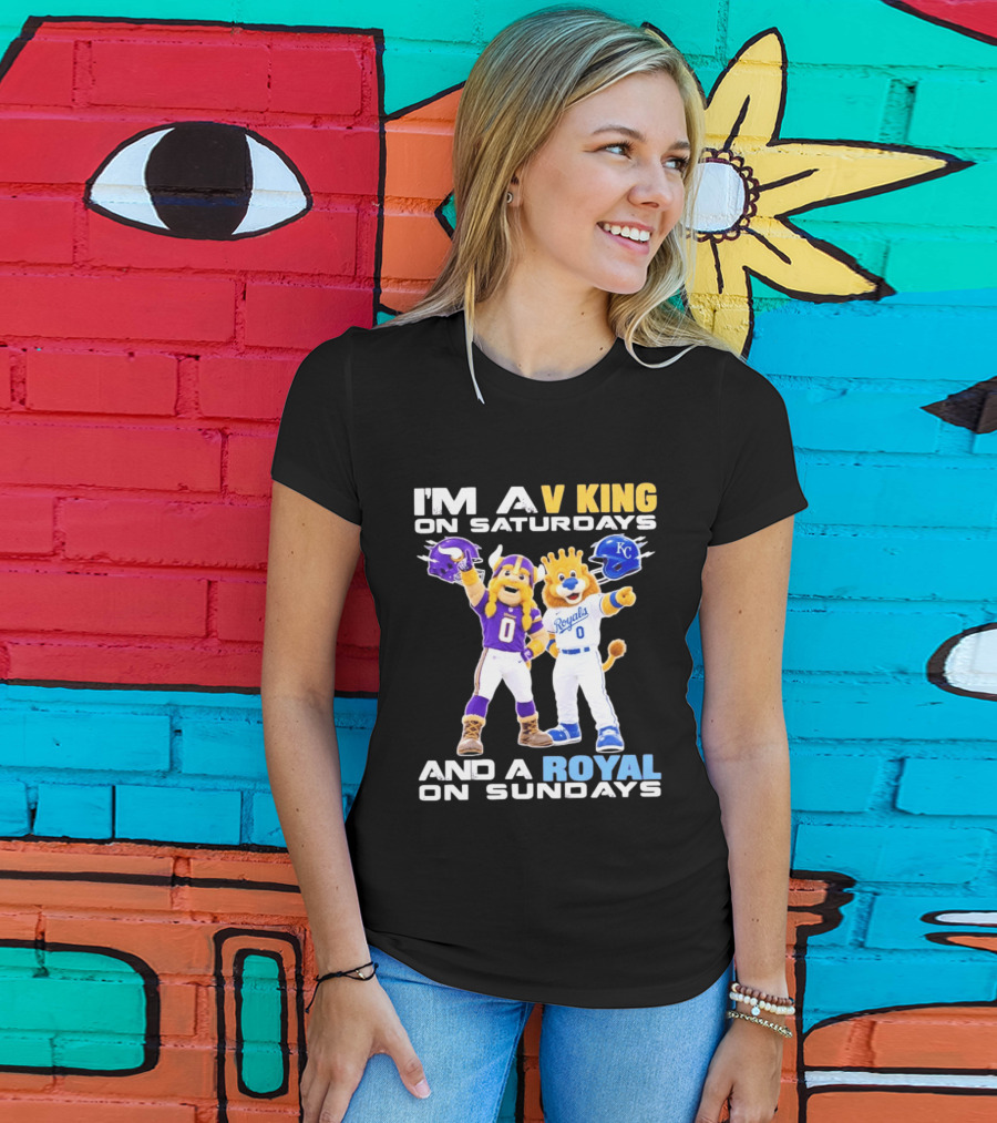 I'm A V King On Saturdays And A Royal On Sundays With Mascots Vikings And Royals Helmets T-Shirt