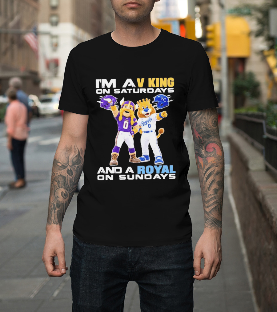 I'm A V King On Saturdays And A Royal On Sundays With Mascots Vikings And Royals Helmets T-Shirt