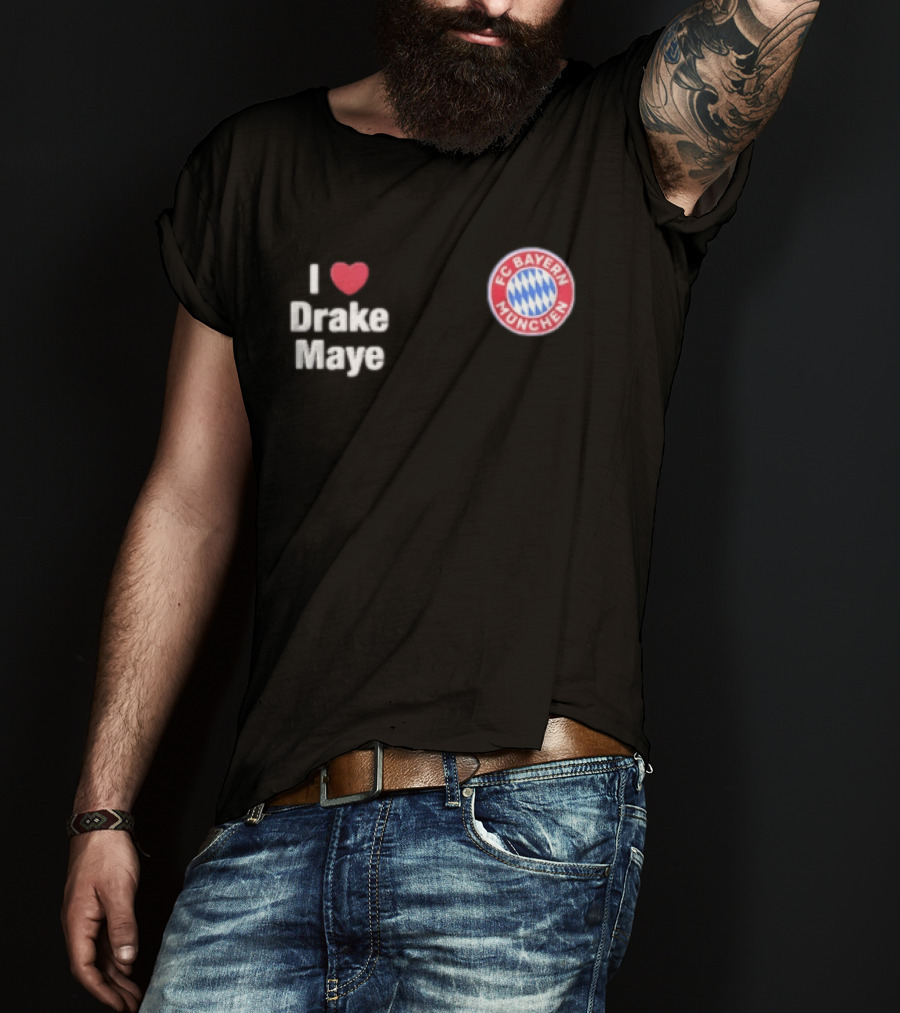 FC Bayern Munchen I Love Drake Maye Heart T-Shirt