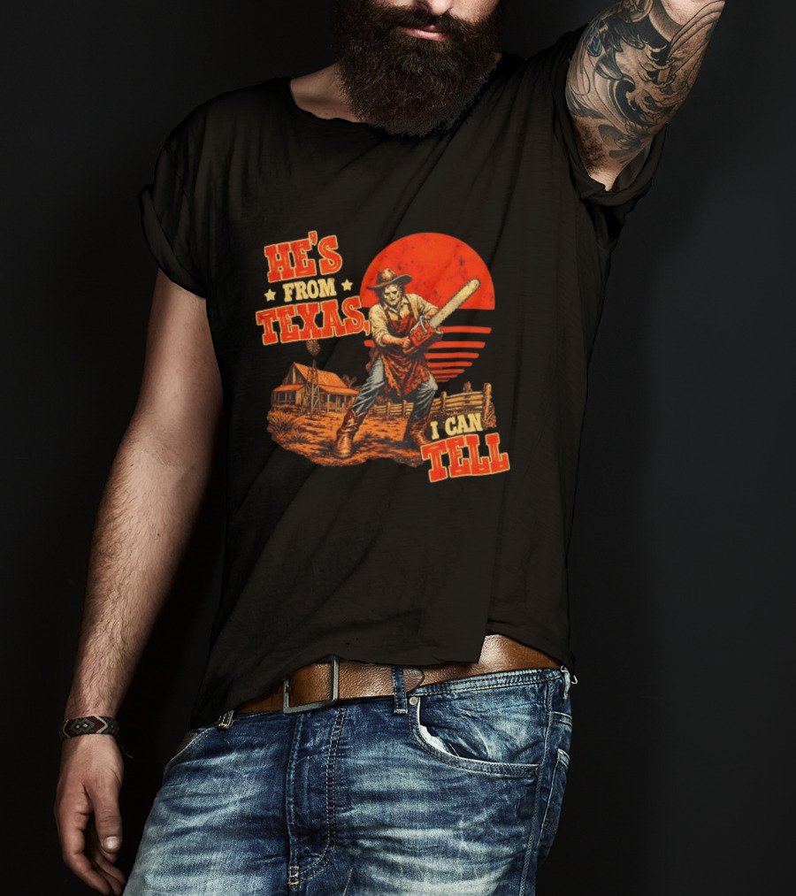 He's From Texas I Can Tell Western Chainsaw Halloween Retro Cowboy Horror Scene T-Shirt