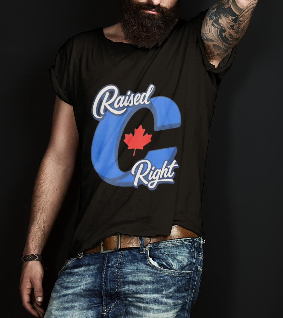 Raised Right Canada Proud Conservative Canadian Maple Leaf C T-Shirt