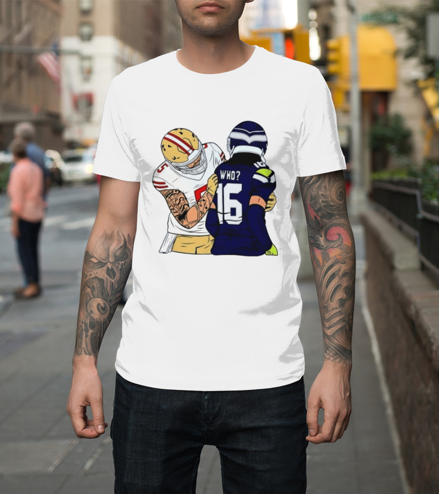 Mike Evans Trevon Diggs Who Are You Football NFC West Rivalry 49ers Seahawks T-Shirt