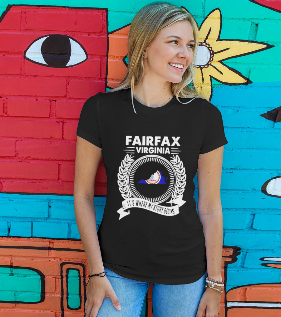 Fairfax Virginia Emblem With State Map And Laurel It's Where My Story Begins T-Shirt