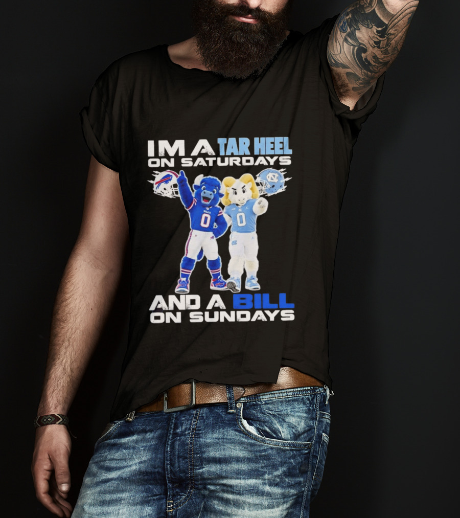 Buffalo Bills UNC Tar Heel Saturdays And Bills Sundays Football Mascots T-Shirt