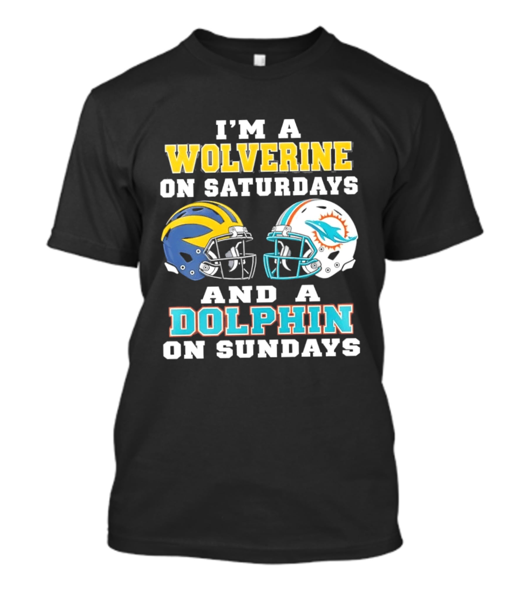 I'm A Wolverine On Saturdays And A Dolphin On Sundays Football Helmets T-Shirt