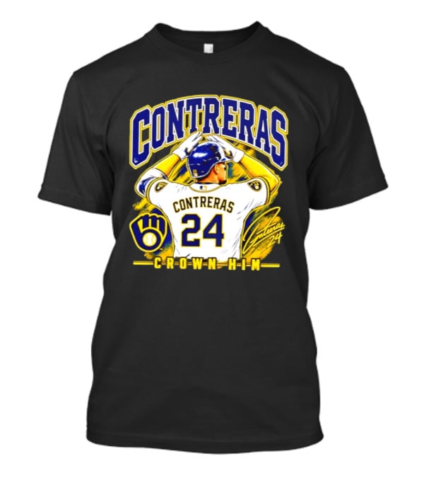 CONTRERAS 24 Crown Him Milwaukee Brewers T-Shirt