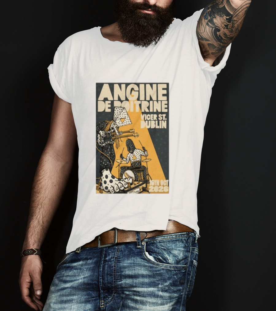 Angine De Poitrine Vicar Street Dublin 16th October 2026 T-Shirt