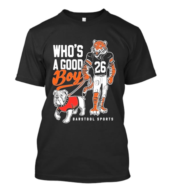Who's A Good Boy Auburn Tigers 26 Georgia Bulldogs Barstool Sports T-Shirt