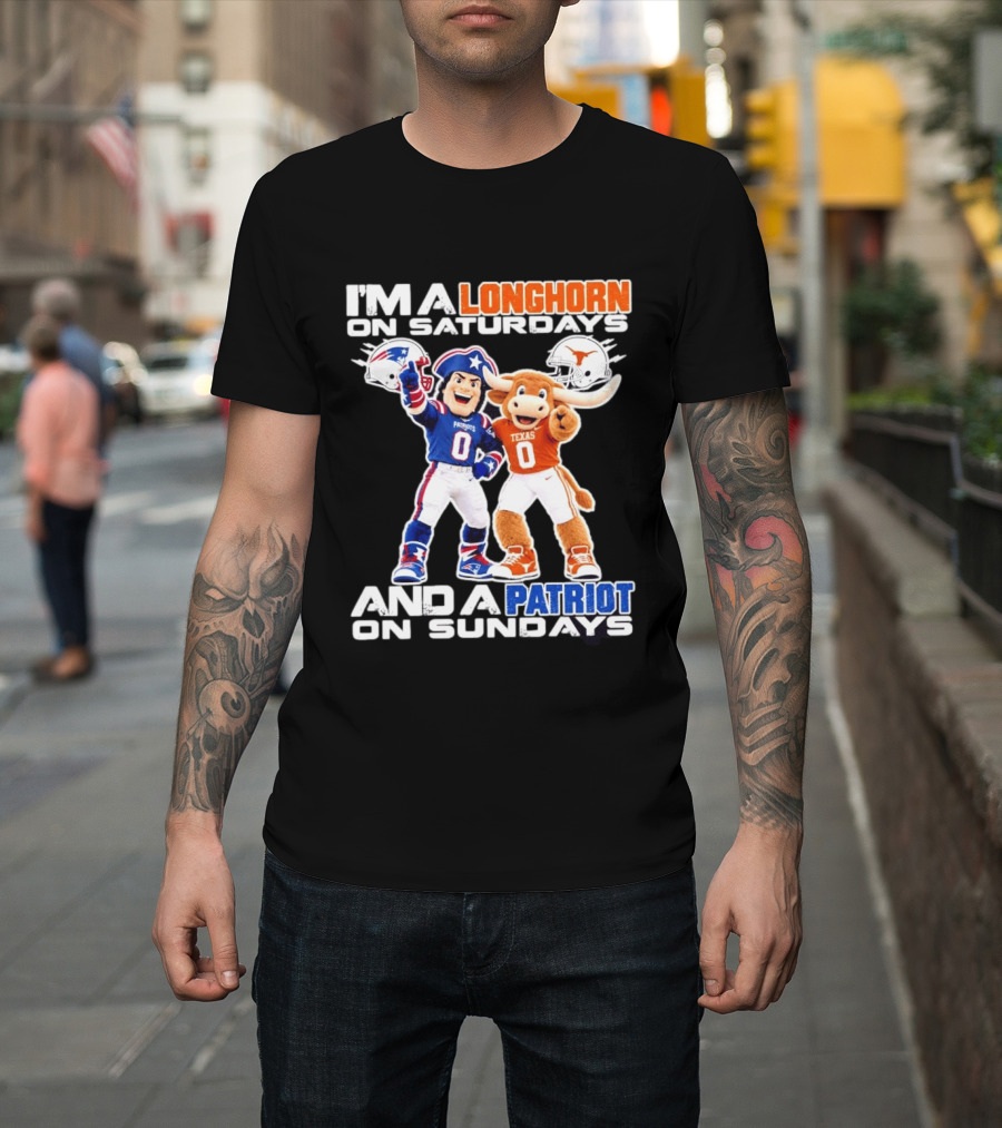 I'm A Longhorn Texas On Saturdays And A Patriot On Sundays T-Shirt