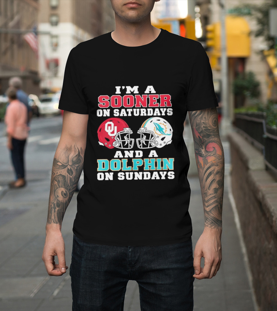 I'm A Sooner On Saturdays And A Dolphin On Sundays Football Helmets OU Miami T-Shirt