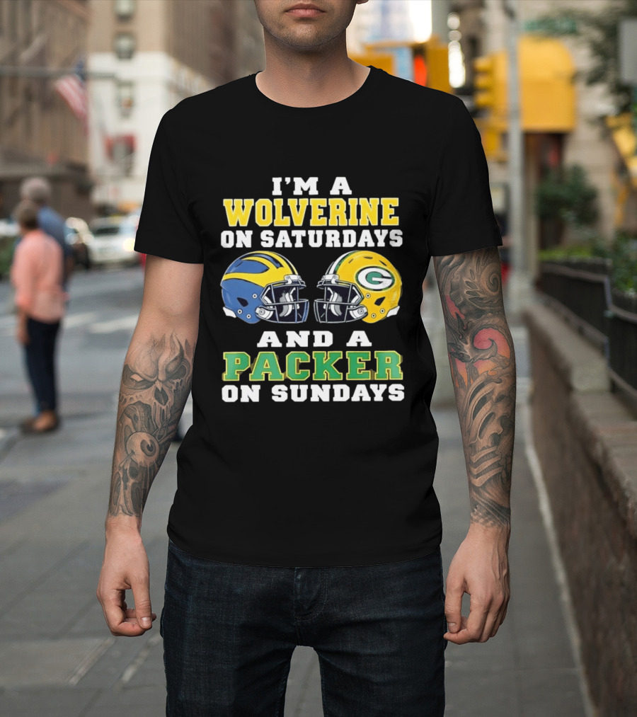 I'm A Wolverine On Saturdays And A Packer On Sundays Football Helmets Emphasis T-Shirt