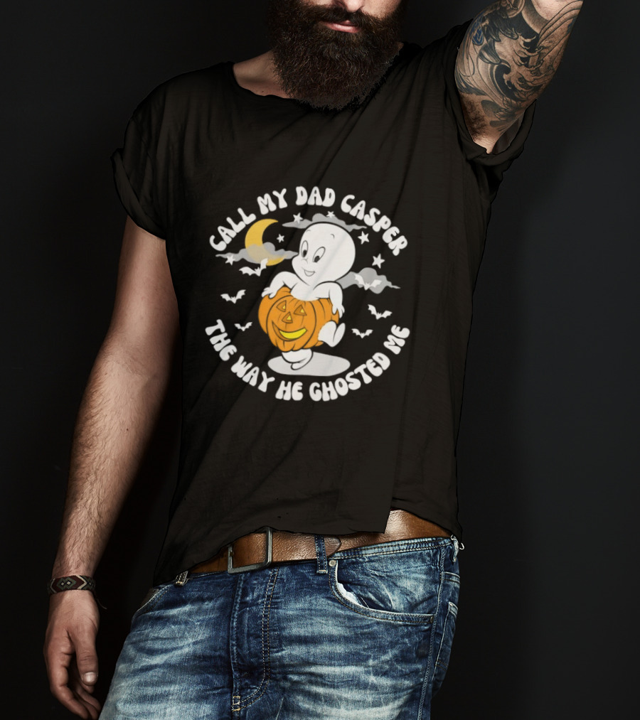 Call My Dad Casper The Way He Ghosted Me Halloween Pumpkin Moon Bats T-Shirt