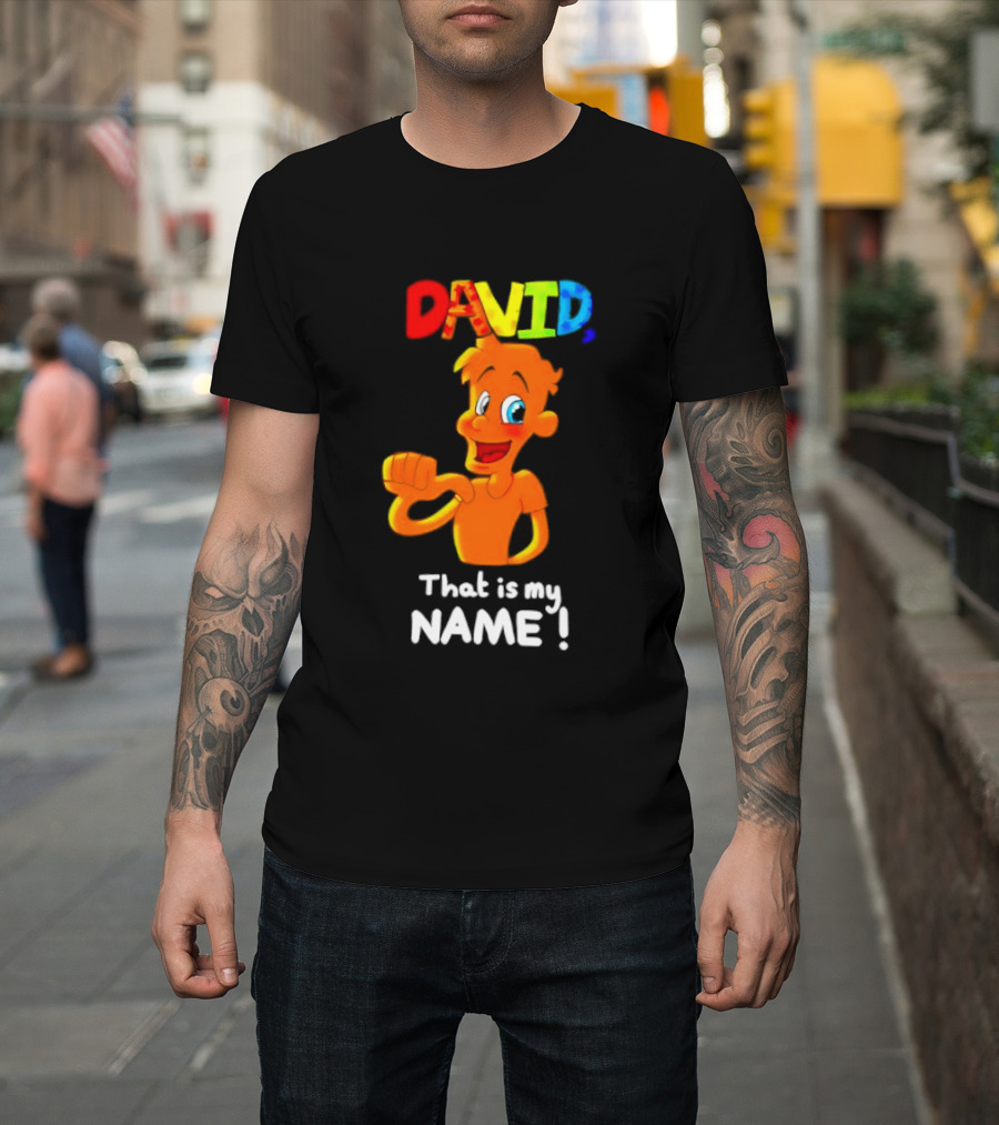 DAVID That Is My Name Bright Cartoon T-Shirt