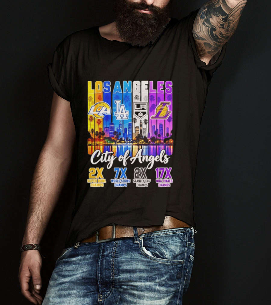Los Angeles City Of Angels 2X Super Bowl 7X World Series 2X Stanley Cup 17X NBA Finals Champs T-Shirt