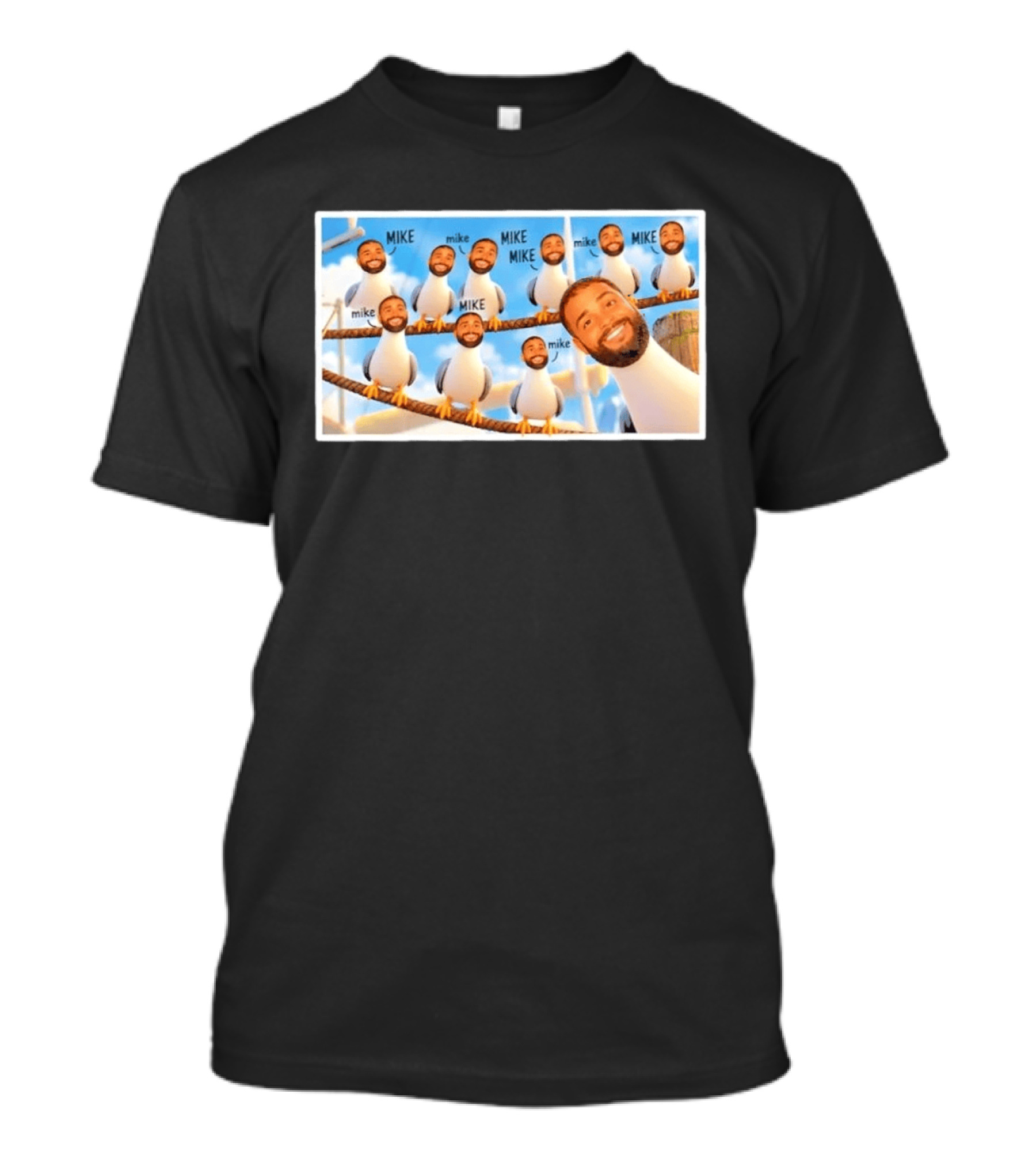 Mike Seagulls Meme Funny Birds Faces T-Shirt