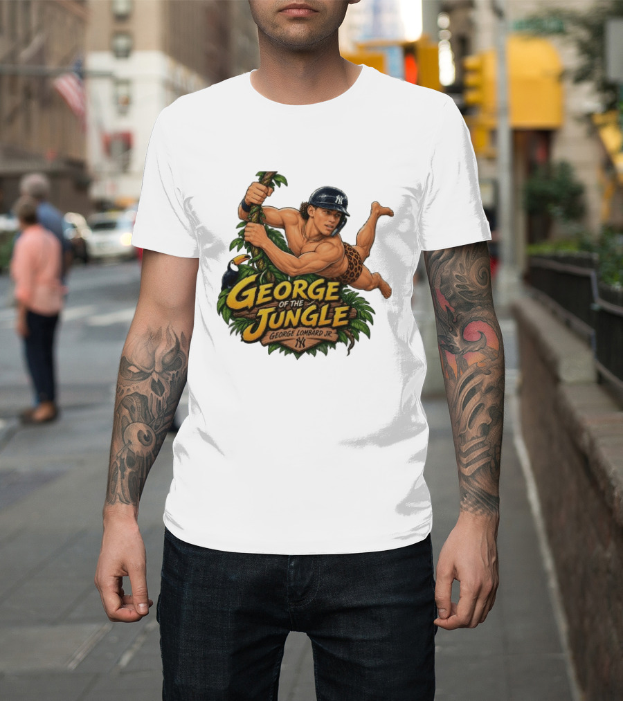 George Of The Jungle George Lombard Jr. New York Yankees NY T-Shirt