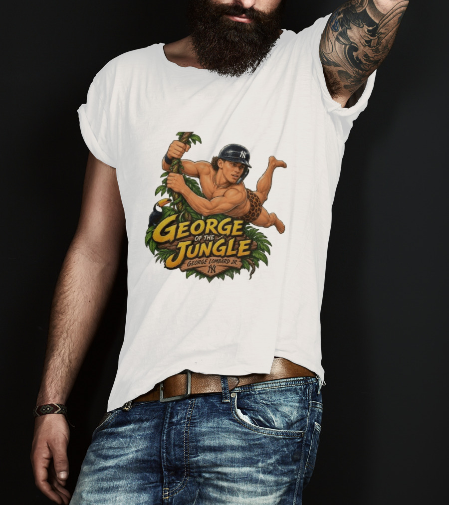 George Of The Jungle George Lombard Jr. New York Yankees NY T-Shirt