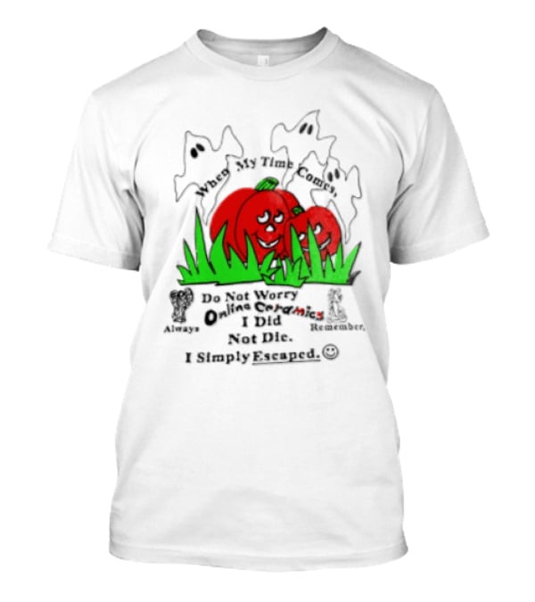 Online Ceramics Halloween You're Not Alone Felt This I Simply Cannot T-Shirt
