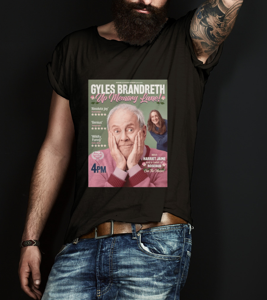 Bound & Gassed Comedy Gyles Brandreth Up Memory Lane Harriet Jaine Rosebud 4PM Cue The Music T-Shirt