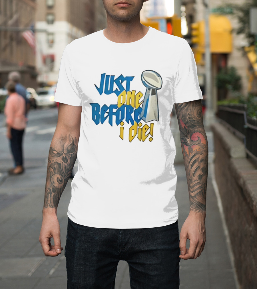 Buffalo Bills Just One Before I Die Vince Lombardi Trophy Football T-Shirt