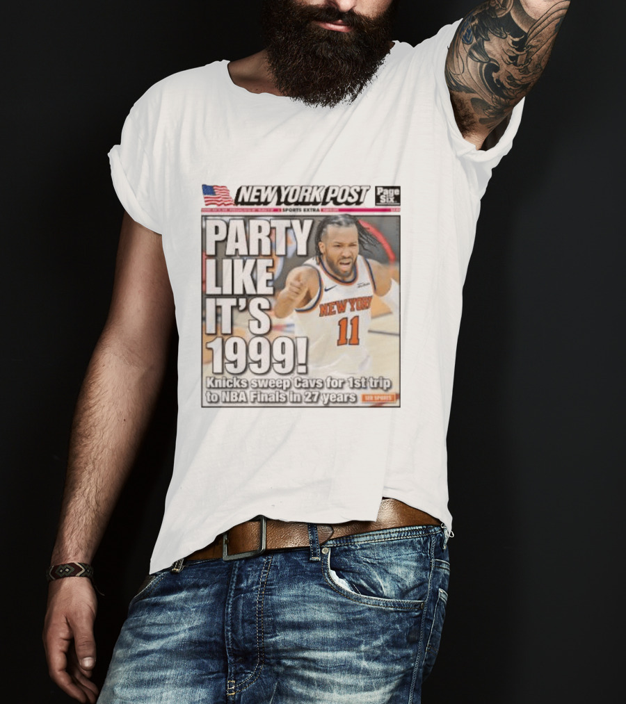 New York Knicks Party Like It's 1999 Cavs NBA Finals 27 Years T-Shirt