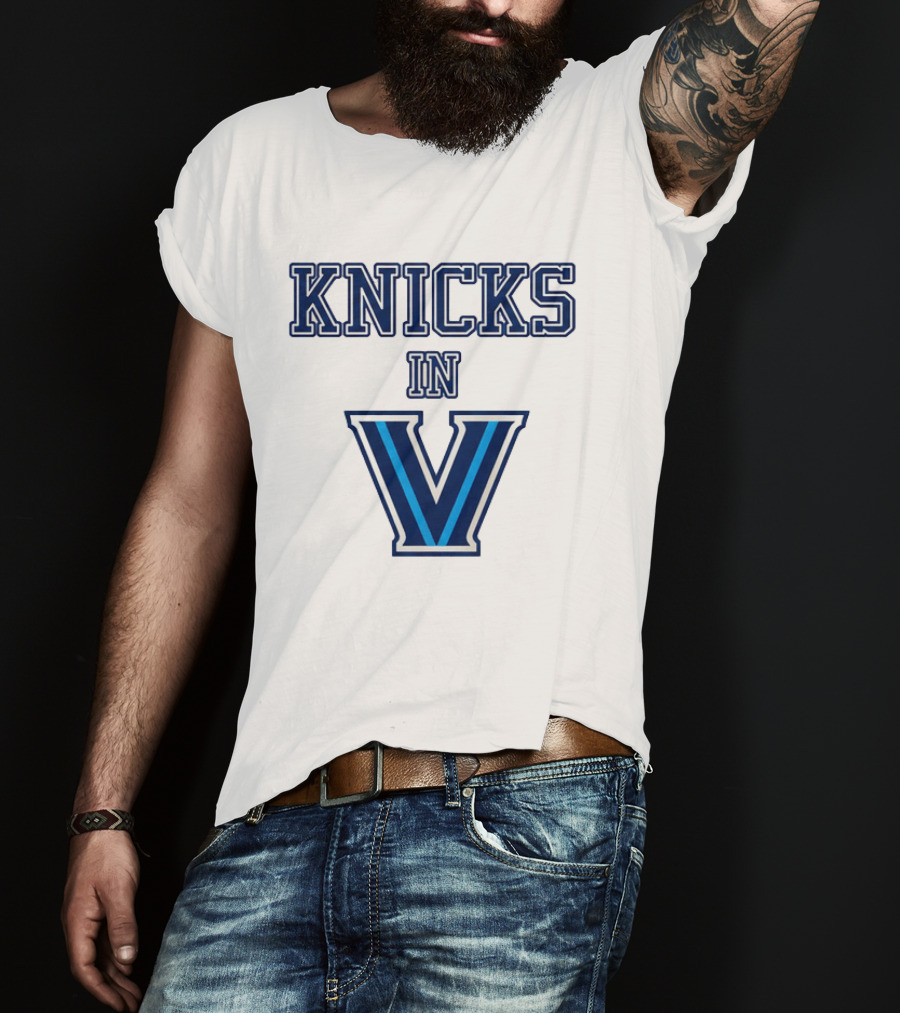 Knicks In V Villanova Wildcats Basketball Team Fan T-Shirt