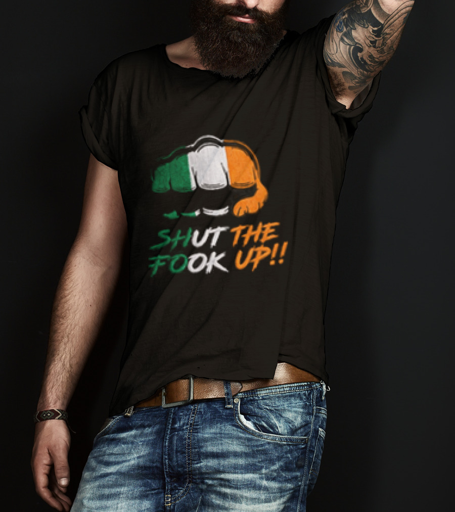 Conor McGregor Shut The Fook Up Ireland Flag Hat T-Shirt