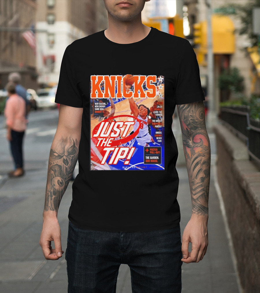 New York Knicks Just The Tip Brunson Leads The Charge Madison Square Garden T-Shirt