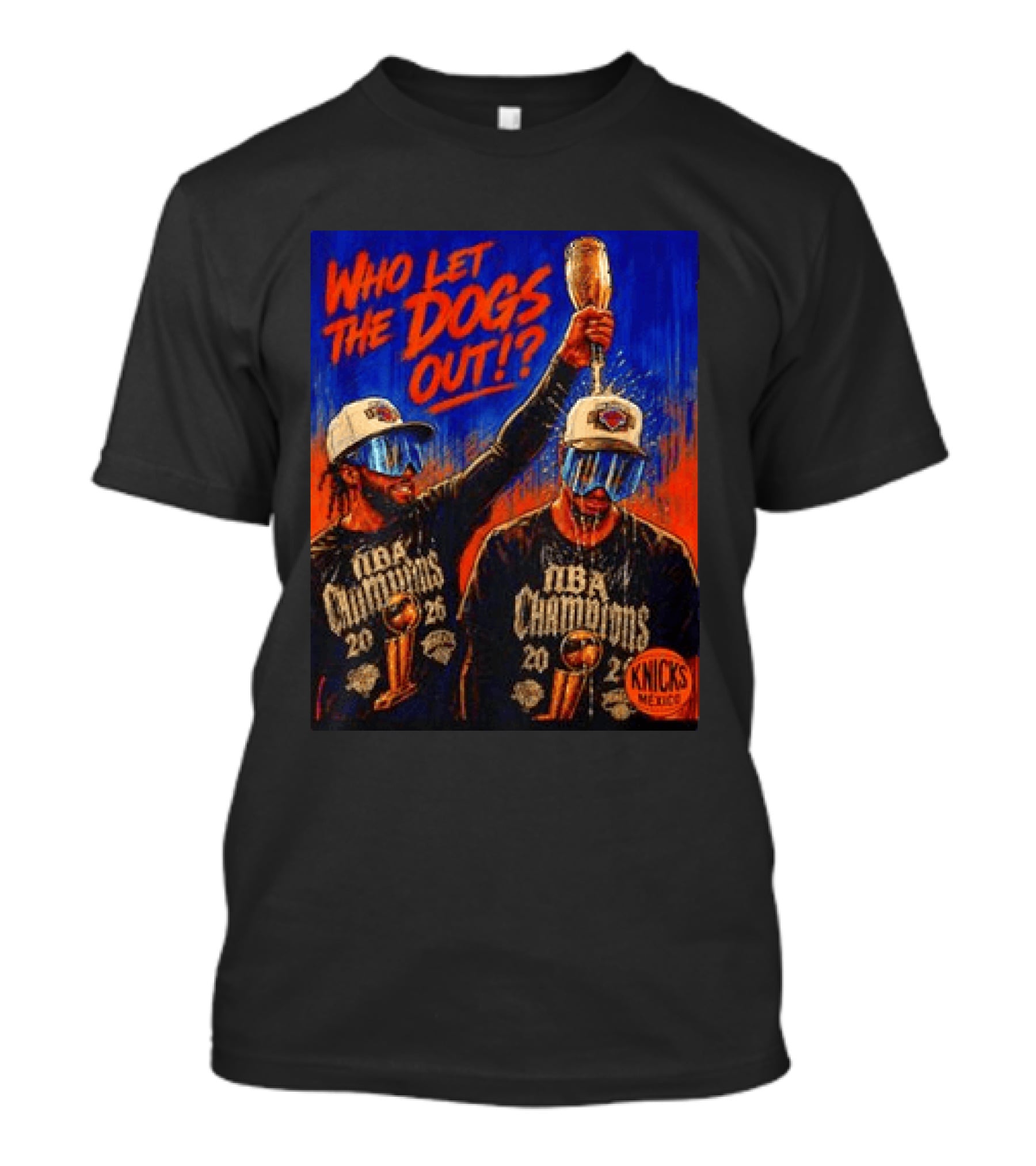 New York Knicks NBA Champions 2020 Who Let The Dogs Out T-Shirt