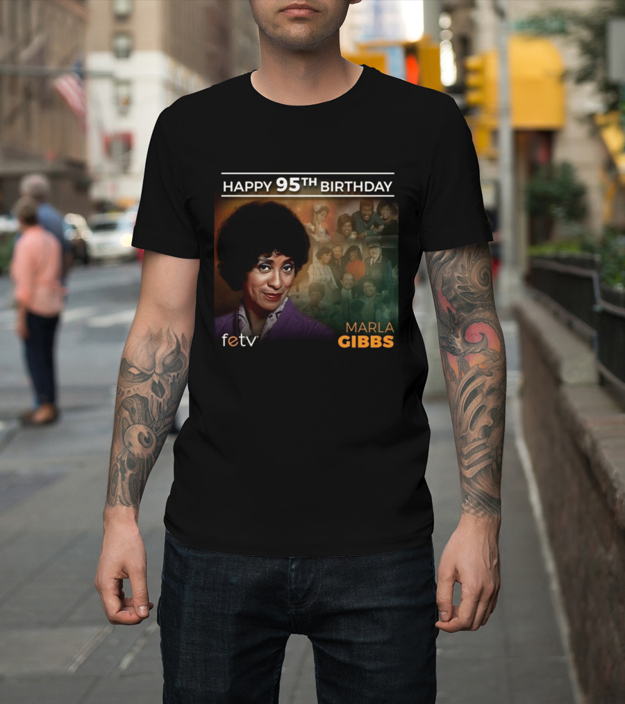FETV Celebrates Marla Gibbs 95th Birthday Iconic Role On The Jeffersons T-Shirt