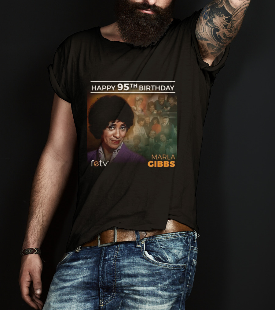 FETV Celebrates Marla Gibbs 95th Birthday Iconic Role On The Jeffersons T-Shirt