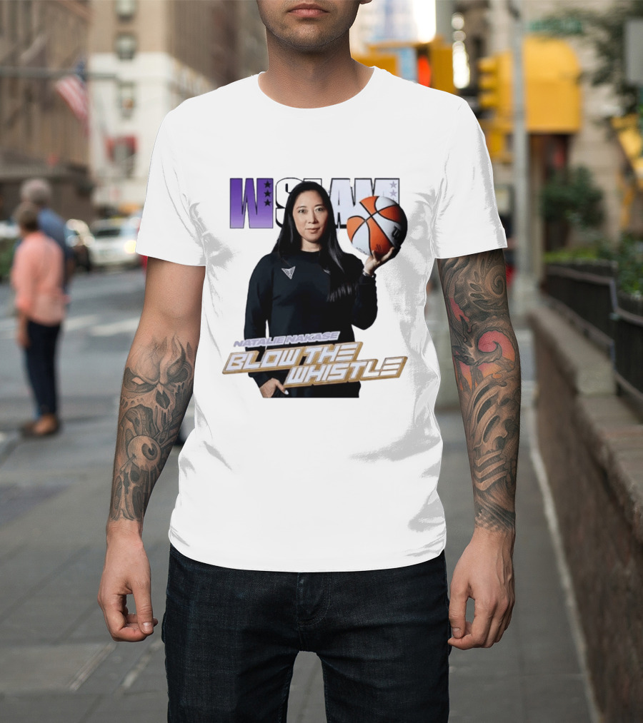 WSLAM Natalie Nakase Blow The Whistle Las Vegas Aces Basketball T-Shirt
