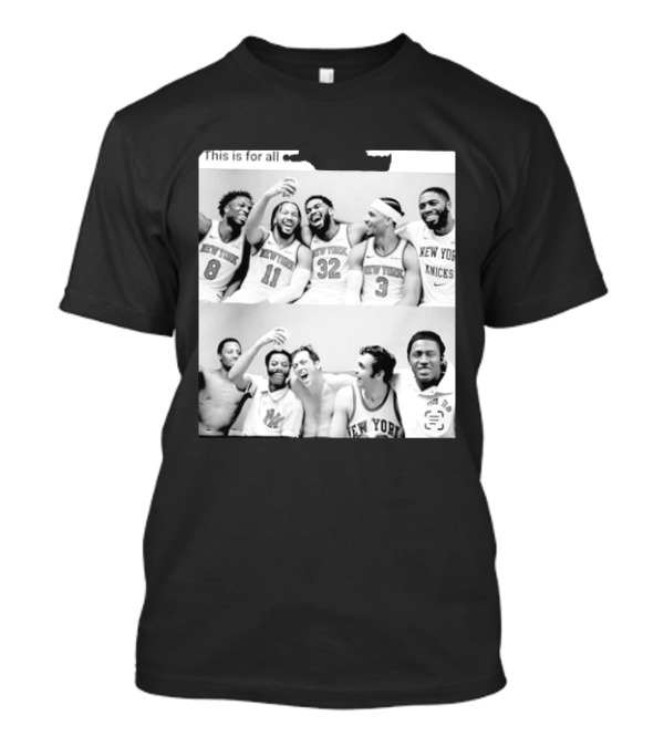 Jalen Brunson Karl Anthony Towns New York Knicks This Is For All Our Old Knick Fans T-Shirt