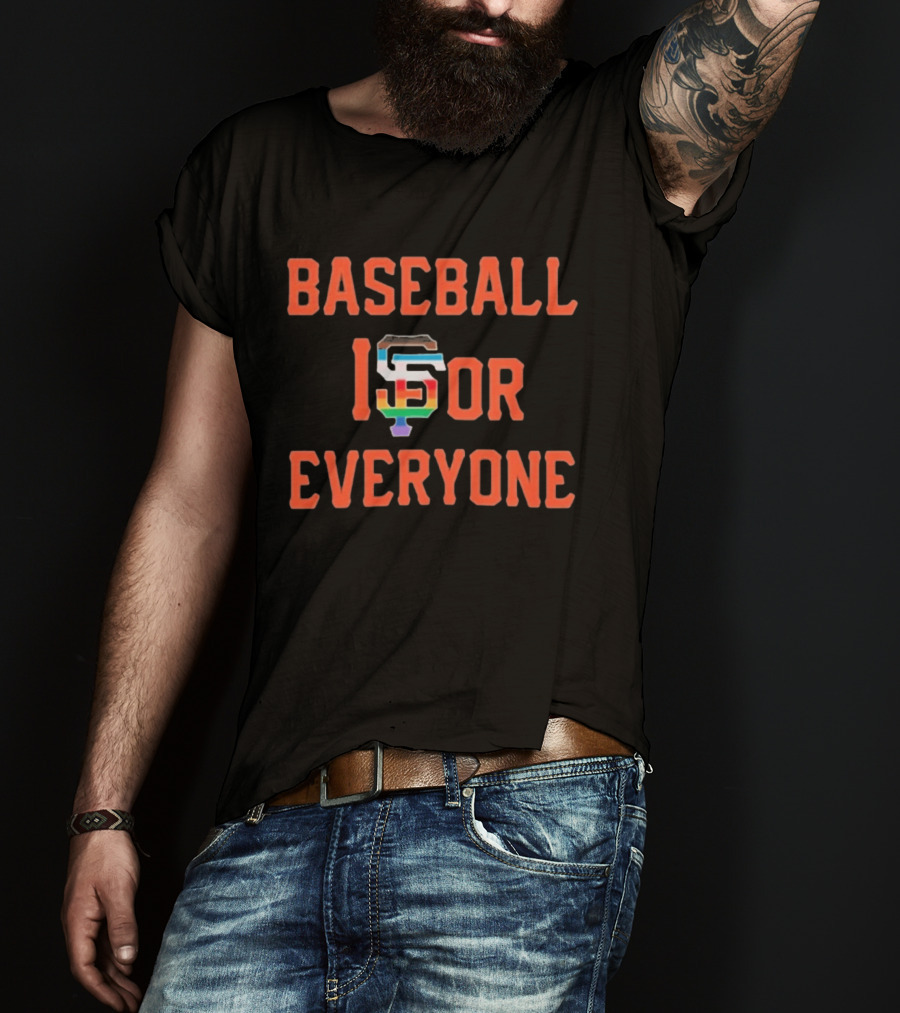 BASEBALL IS FOR EVERYONE SF Giants Inclusive Pride T-Shirt