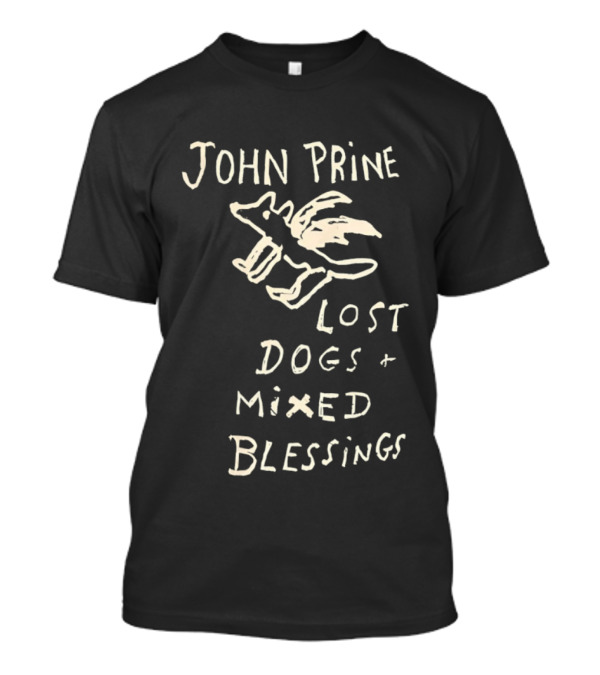 John Prine Lost Dogs Mixed Blessings Hand Drawn Dog T-Shirt