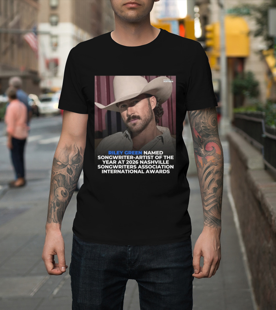 Riley Green Named Songwriter Artist Of The Year At 2026 Nashville Songwriters Association International Awards Music Mayhem T-Shirt