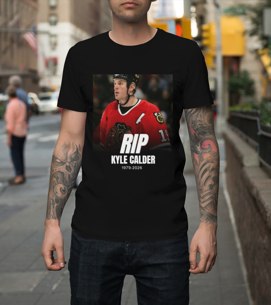 RIP Kyle Calder 1979 2026 Hockey T-Shirt