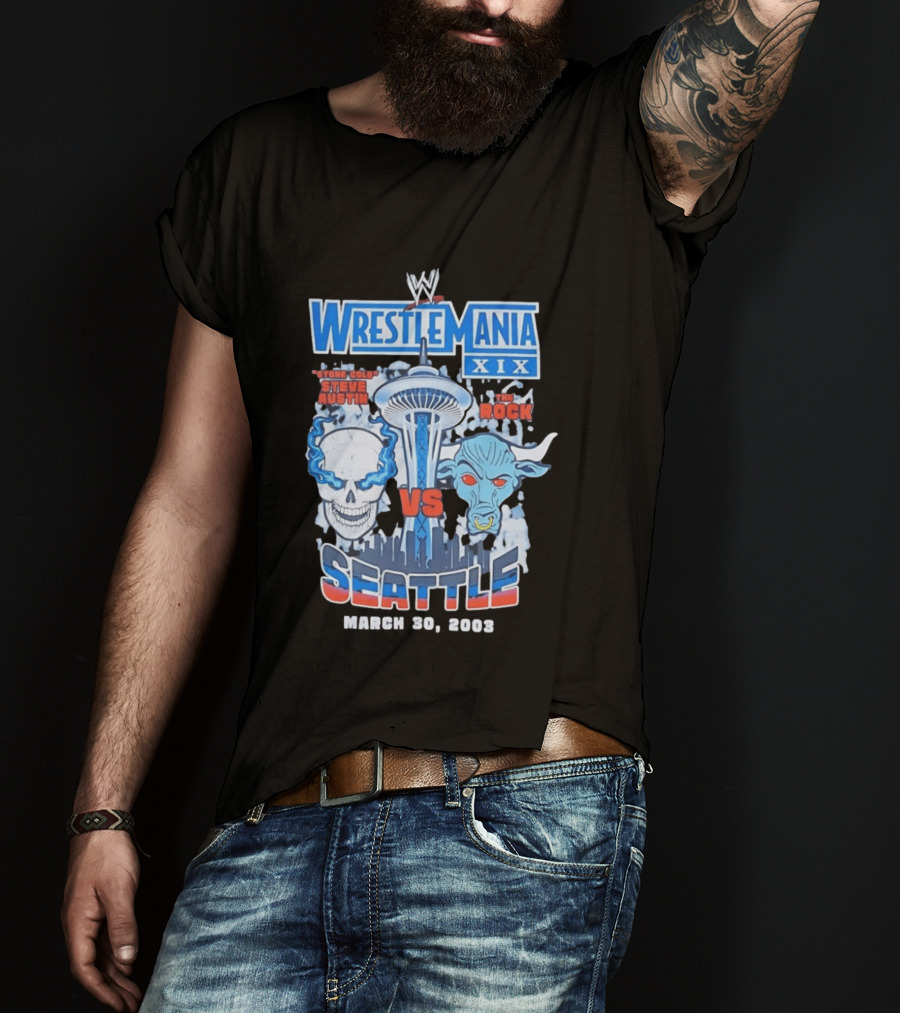 WrestleMania XIX Stone Cold Steve Austin Vs The Rock March 30 2003 Seattle T-Shirt