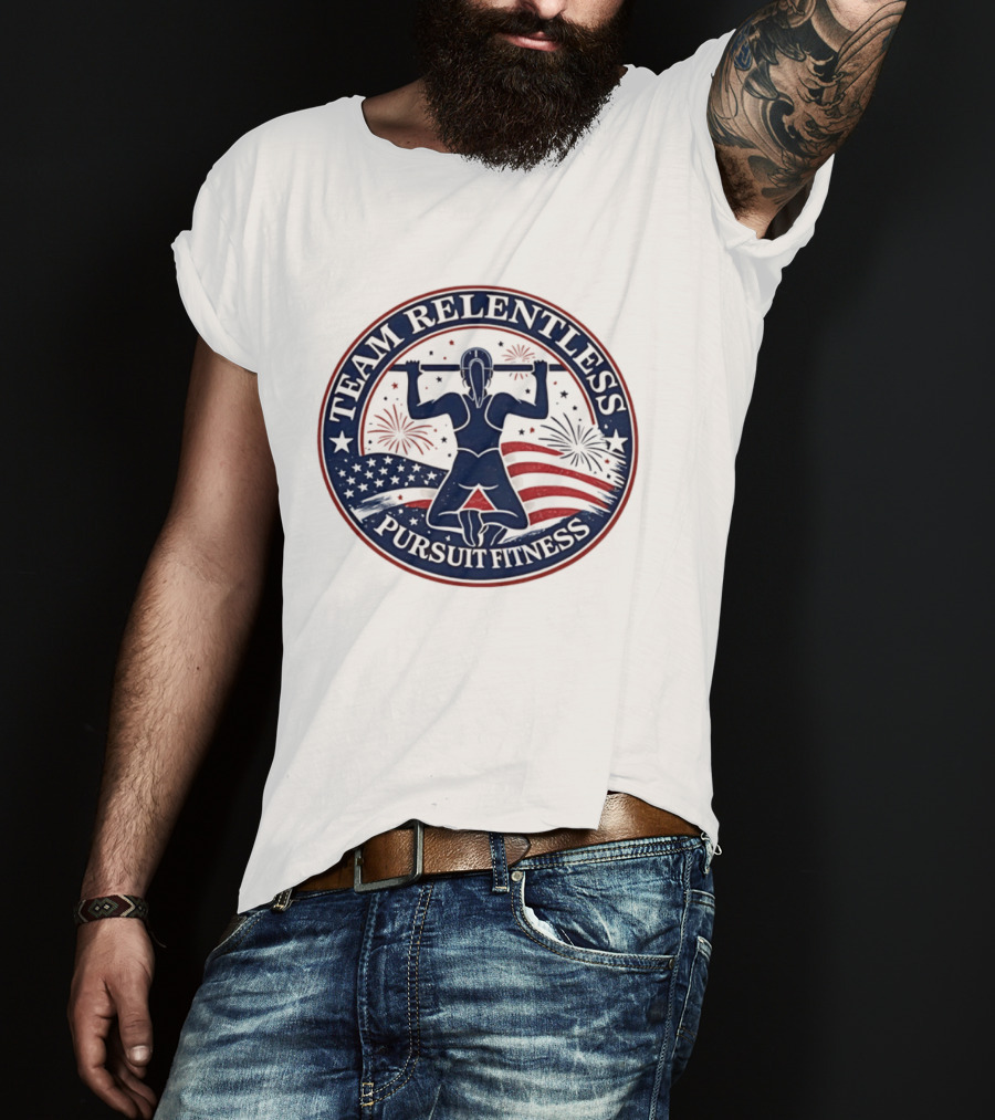 Team Relentless Pursuit Fitness American Flag Fireworks Pull Up Workout T-Shirt