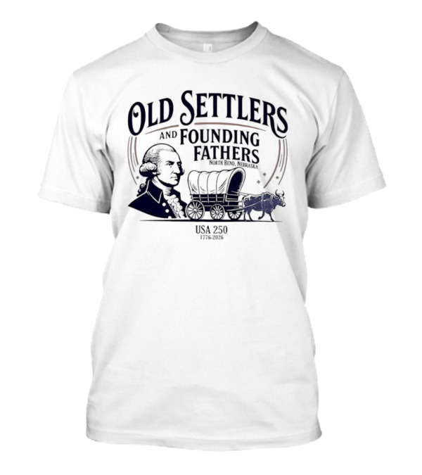 Old Settlers And Founding Fathers USA 1776 Tradition T-Shirt