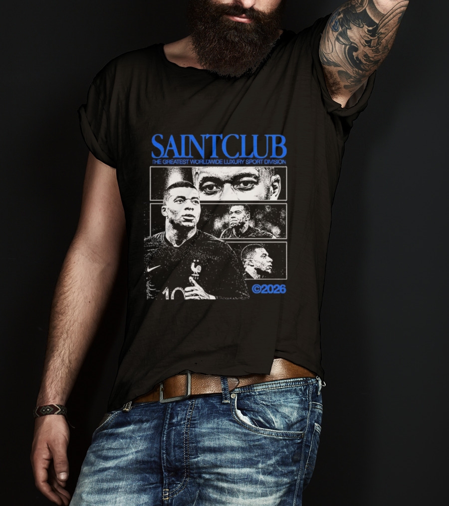 SAINTCLUB The Greatest Worldwide Luxury Sport Division 2026 T-Shirt