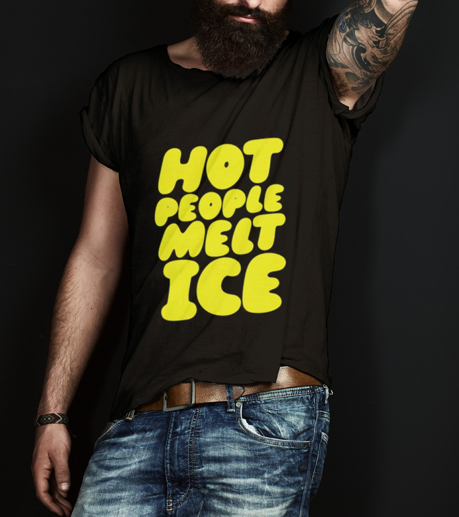 Hot People Melt Ice Bold Yellow T-Shirt