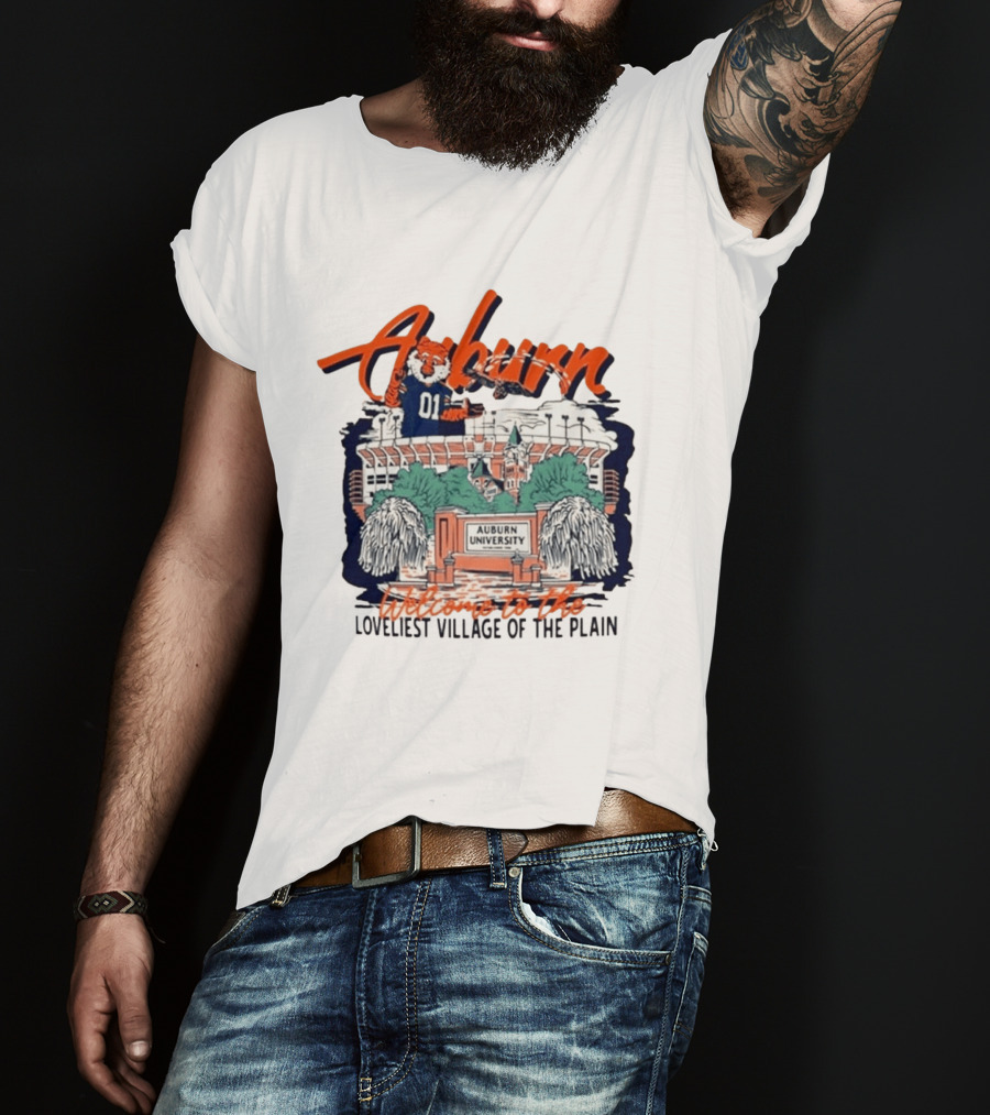 Auburn University Welcome Loveliest Village Of The Plain T-Shirt