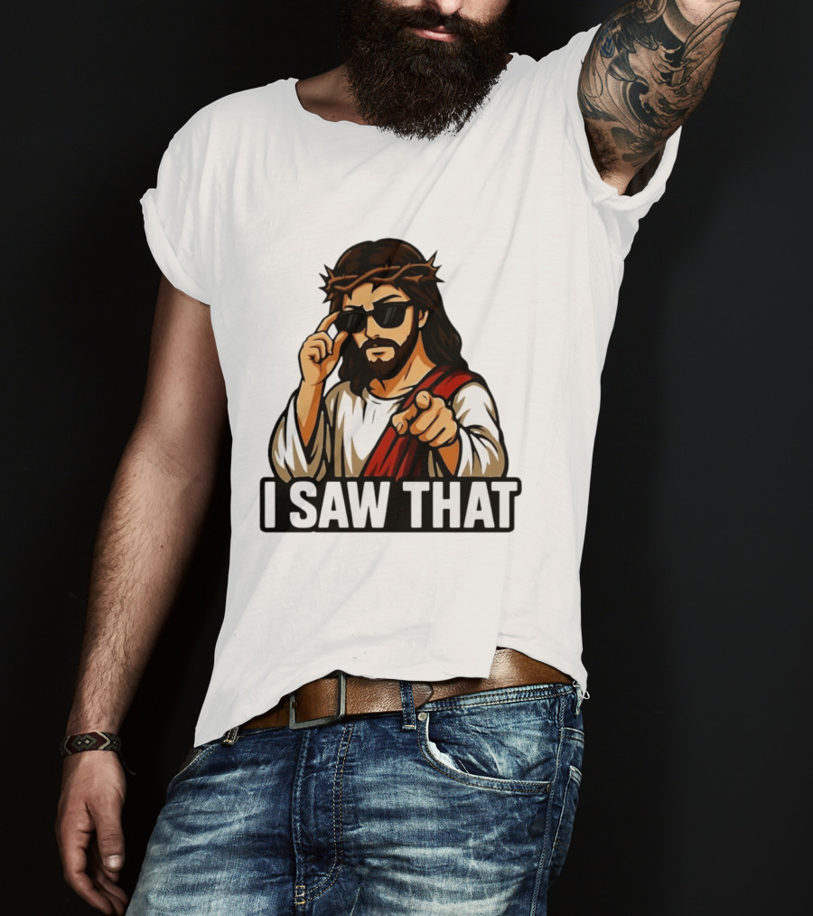 Jesus I Saw That Sunglasses Pointing Gesture T-Shirt