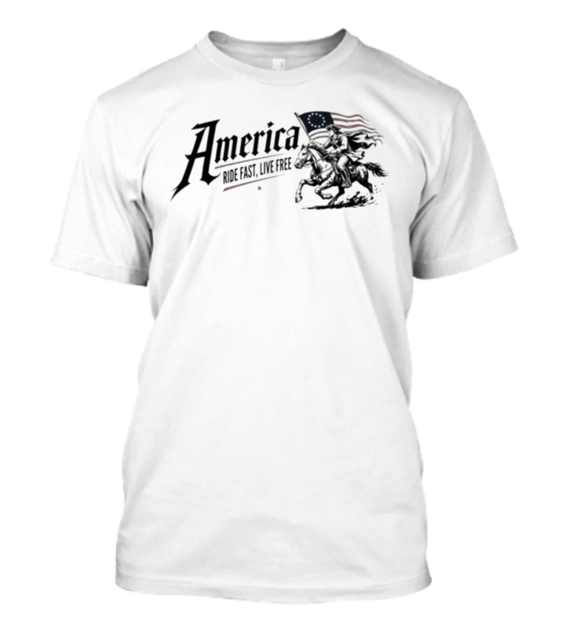 America Ride Fast Live Free Flag Revolutionary War Horseman T-Shirt