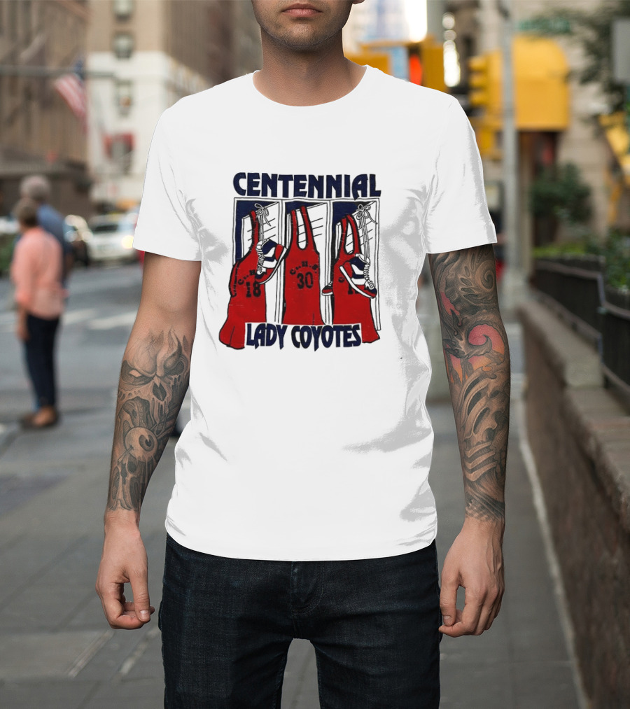 Centennial Lady Coyotes Basketball Team Jerseys With Numbers 18 30 T-Shirt