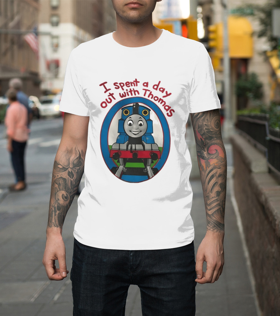 I Spent A Day Out With Thomas The Tank Engine Oval Frame T-Shirt